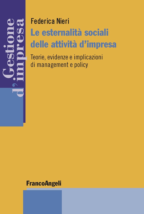 Le esternalità sociali delle attività d'impresa - Librerie.coop Le esternalità sociali delle attività d'impresa - Librerie.coop