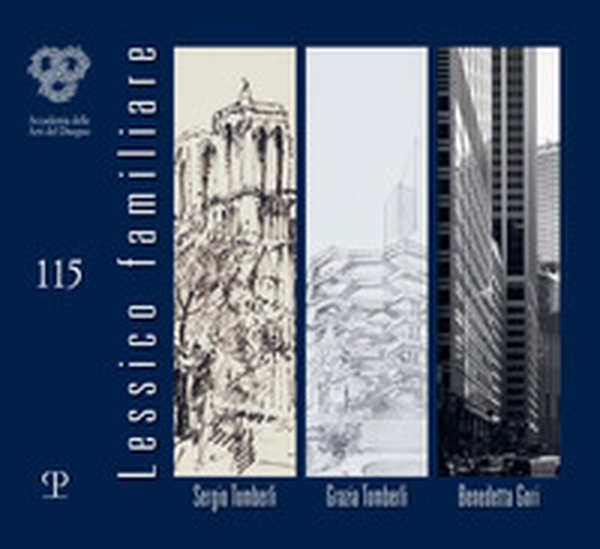 Lessico familiare. Sergio Tomberli, Grazia Tomberli, Benedetta Gori - Librerie.coop Lessico familiare. Sergio Tomberli, Grazia Tomberli, Benedetta Gori - Librerie.coop