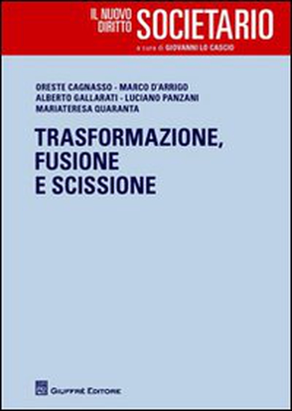 Trasformazione, fusione, scissione - Librerie.coop Trasformazione, fusione, scissione - Librerie.coop