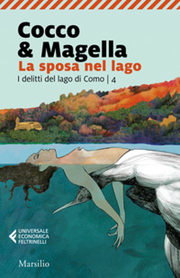 La sposa nel lago. I delitti del lago di Como - Vol. 4 - Librerie.coop La sposa nel lago. I delitti del lago di Como - Vol. 4 - Librerie.coop