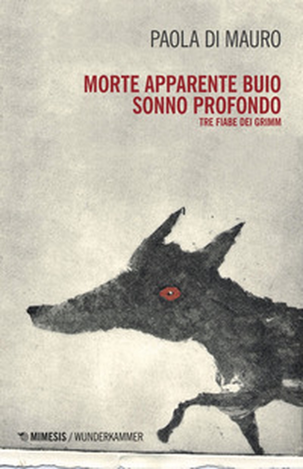 Morte apparente, buio, sonno profondo. Tre fiabe dei Grimm - Librerie.coop Morte apparente, buio, sonno profondo. Tre fiabe dei Grimm - Librerie.coop