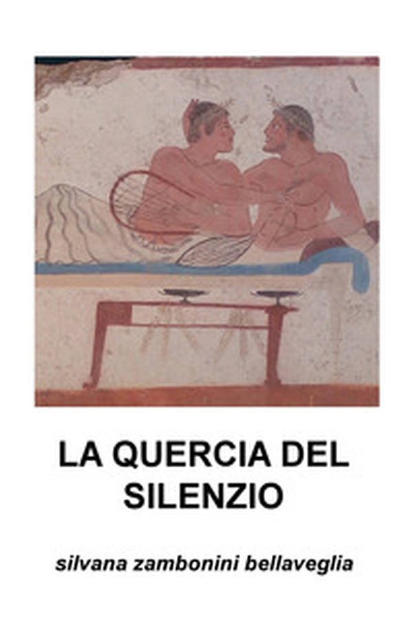 La quercia del silenzio - Librerie.coop La quercia del silenzio - Librerie.coop