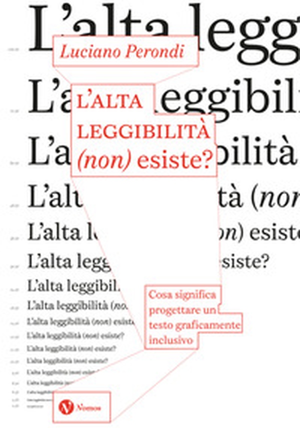 L'alta leggibilità (non) esiste? Cosa significa progettare un testo graficamente inclusivo - Librerie.coop L'alta leggibilità (non) esiste? Cosa significa progettare un testo graficamente inclusivo - Librerie.coop