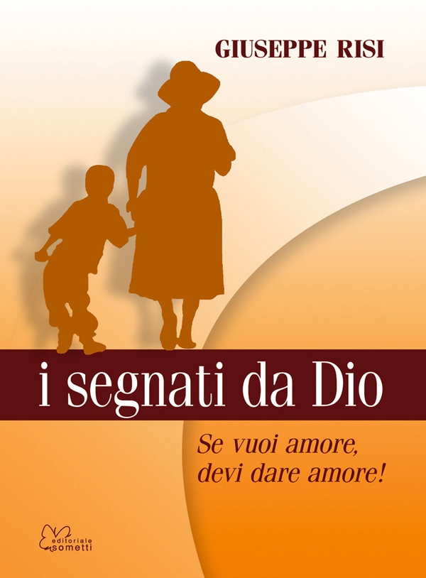 I segnati da Dio - Librerie.coop I segnati da Dio - Librerie.coop