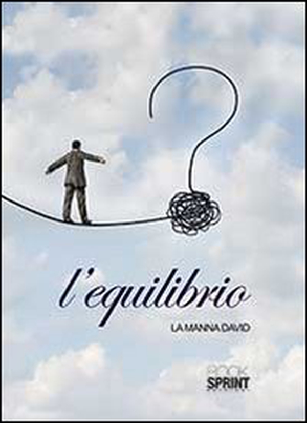 L'equilibrio - Librerie.coop L'equilibrio - Librerie.coop