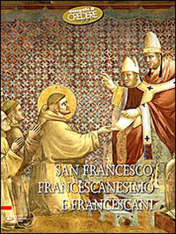 San Francesco, francescanesimo e francescani - Librerie.coop San Francesco, francescanesimo e francescani - Librerie.coop