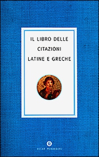 Il libro delle citazioni latine e greche - Librerie.coop