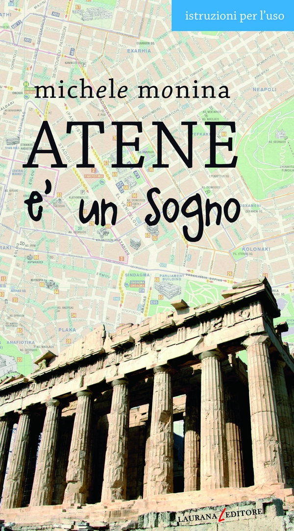 Atene è un sogno - Librerie.coop Atene è un sogno - Librerie.coop