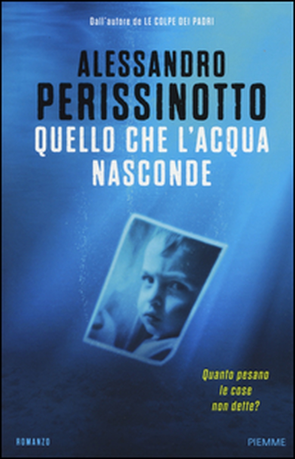 Quello che l'acqua nasconde - Librerie.coop Quello che l'acqua nasconde - Librerie.coop