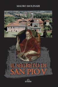 Il segreto di San Pio V - Librerie.coop
