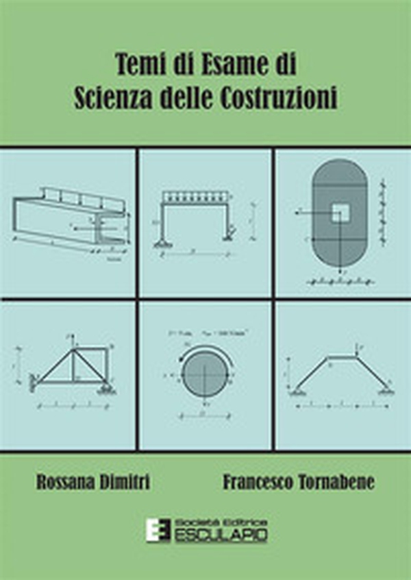 Temi di esame di scienza delle costruzioni - Librerie.coop Temi di esame di scienza delle costruzioni - Librerie.coop