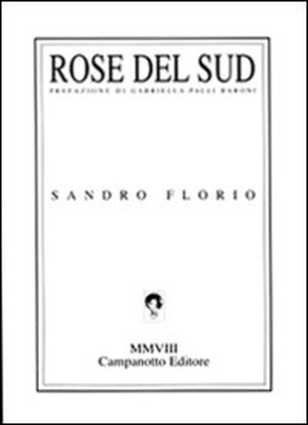 Rose del sud - Librerie.coop Rose del sud - Librerie.coop