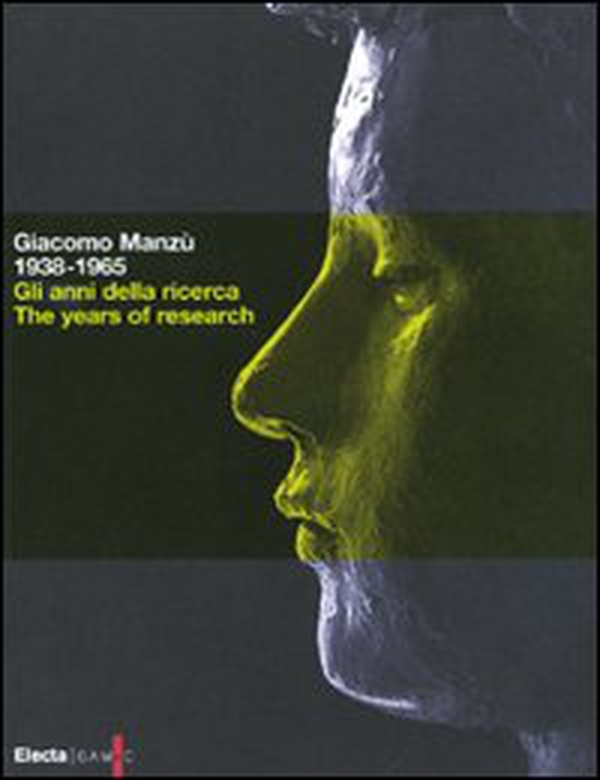 Giacomo Manzù 1938-1965. Gli anni della ricerca. Catalogo della mostra (Bergamo, 1 ottobre 2008-8 febbraio 2009). Ediz. italiana e inglese - Librerie.coop Giacomo Manzù 1938-1965. Gli anni della ricerca. Catalogo della mostra (Bergamo, 1 ottobre 2008-8 febbraio 2009). Ediz. italiana e inglese - Librerie.coop