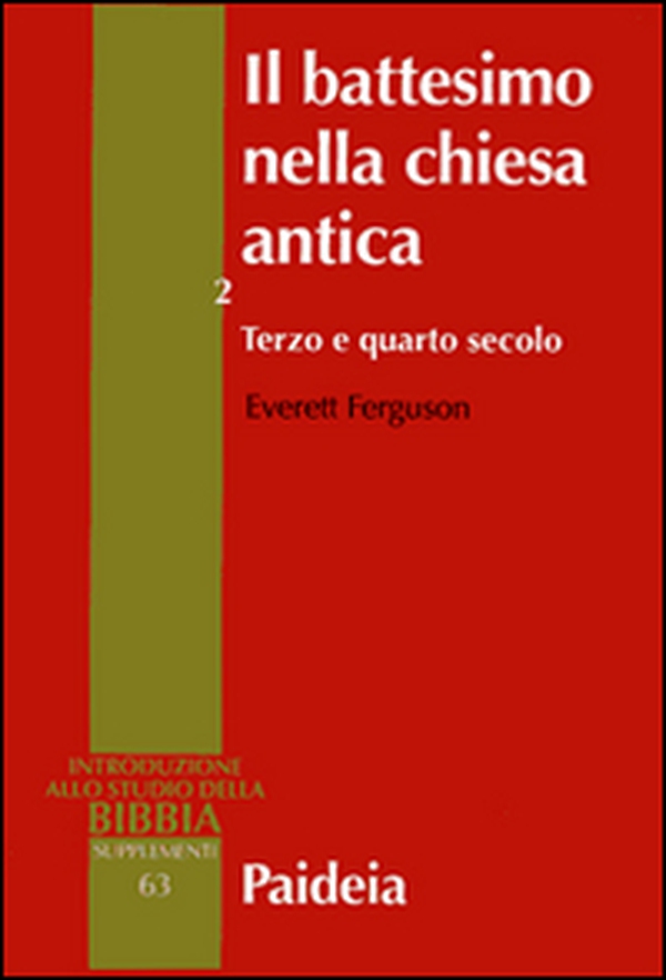 Il battesimo nella Chiesa antica - Vol. 2 - Librerie.coop Il battesimo nella Chiesa antica - Vol. 2 - Librerie.coop