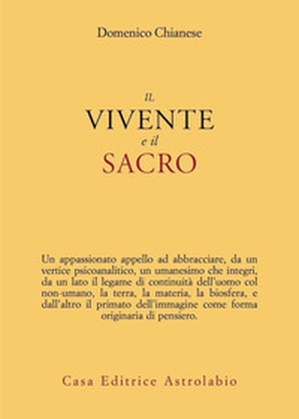 Il vivente e il sacro - Librerie.coop Il vivente e il sacro - Librerie.coop