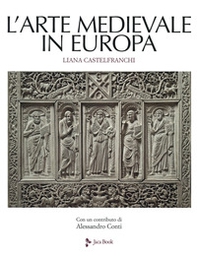 L'arte medievale in Europa - Librerie.coop