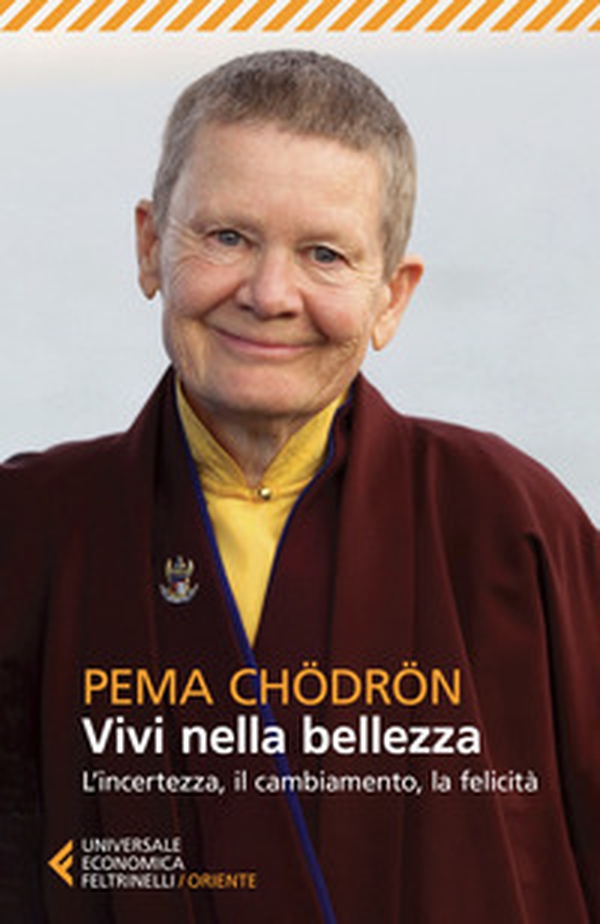 Vivi nella bellezza. L'incertezza, il cambiamento, la felicità - Librerie.coop Vivi nella bellezza. L'incertezza, il cambiamento, la felicità - Librerie.coop