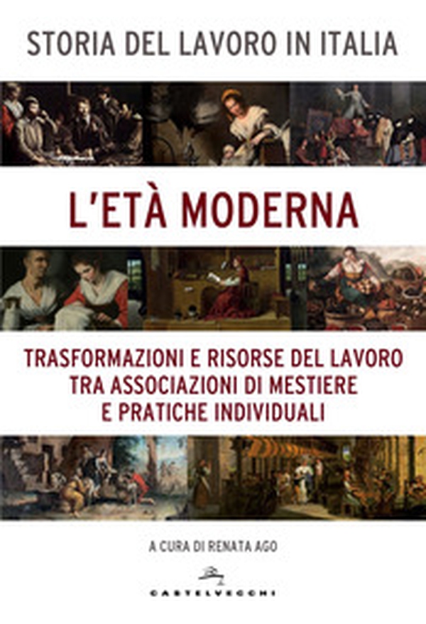 Storia del lavoro in Italia - Librerie.coop Storia del lavoro in Italia - Librerie.coop