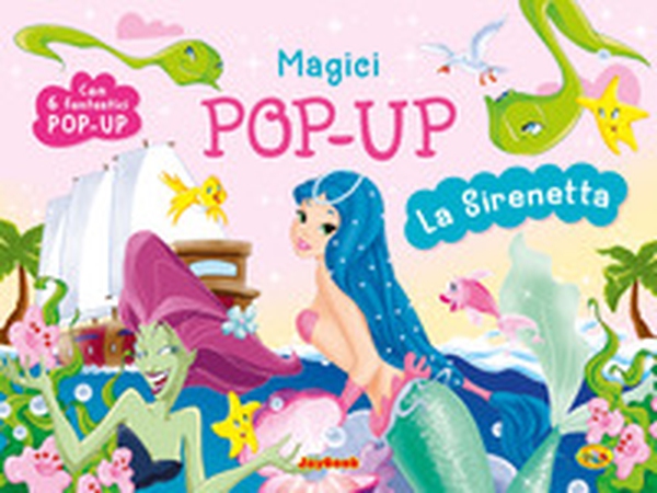 La Sirenetta. Magici pop-up - Librerie.coop La Sirenetta. Magici pop-up - Librerie.coop