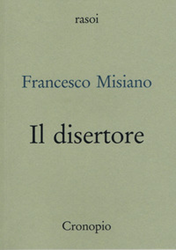 Il disertore - Librerie.coop Il disertore - Librerie.coop