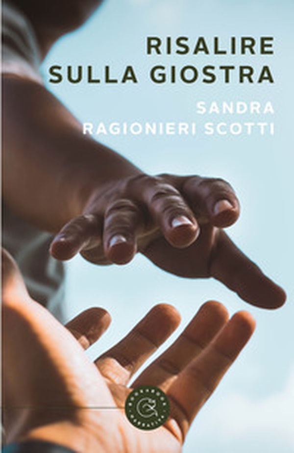Risalire sulla giostra - Librerie.coop Risalire sulla giostra - Librerie.coop