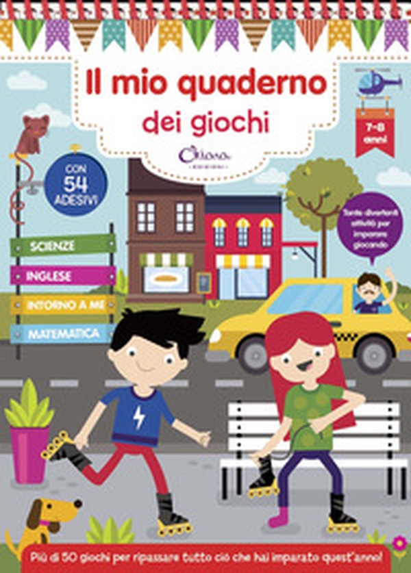 Il mio quaderno dei giochi 7/8 anni. Con adesivi - Librerie.coop Il mio quaderno dei giochi 7/8 anni. Con adesivi - Librerie.coop