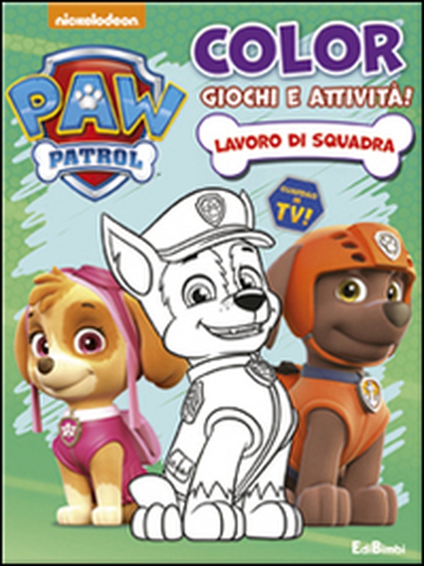 Lavoro di squadra. Paw Patrol - Librerie.coop Lavoro di squadra. Paw Patrol - Librerie.coop