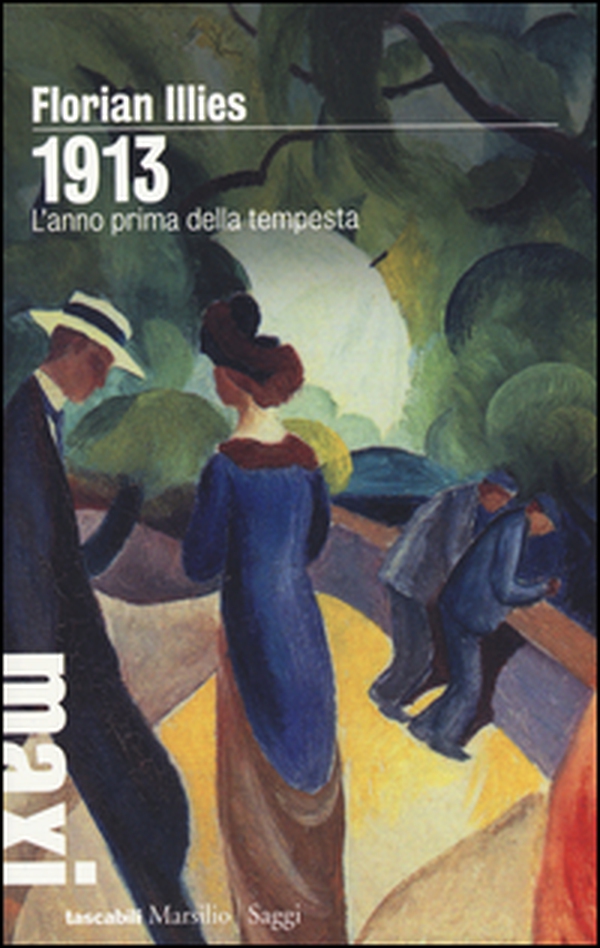 1913. L'anno prima della tempesta - Librerie.coop 1913. L'anno prima della tempesta - Librerie.coop