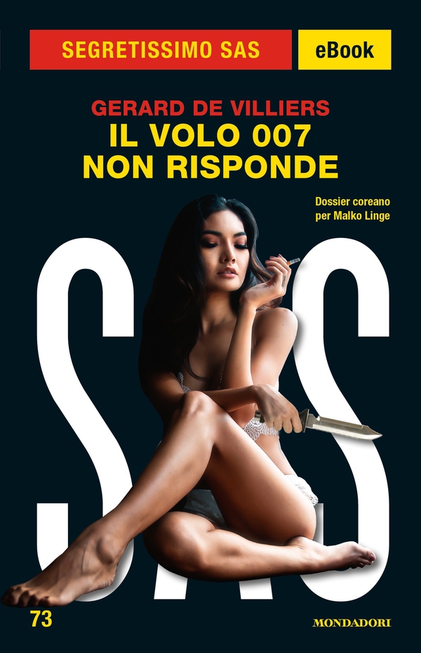 Il volo 007 non risponde (Segretissimo SAS) - Librerie.coop Il volo 007 non risponde (Segretissimo SAS) - Librerie.coop