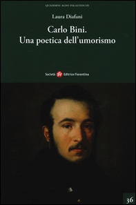 Carlo Bini. Una poetica dell'umorismo - Librerie.coop