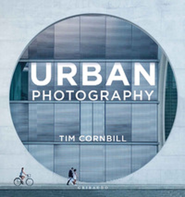 Urban photography. Ediz. italiana - Librerie.coop Urban photography. Ediz. italiana - Librerie.coop