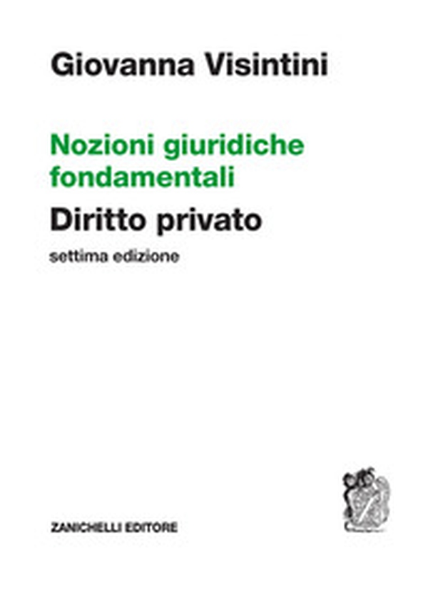 Nozioni giuridiche fondamentali. Diritto privato - Librerie.coop Nozioni giuridiche fondamentali. Diritto privato - Librerie.coop