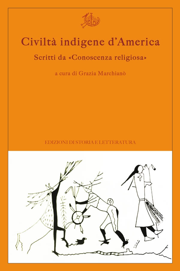 Civiltà indigene d’America. Scritti da «Conoscenza religiosa» - Librerie.coop Civiltà indigene d’America. Scritti da «Conoscenza religiosa» - Librerie.coop