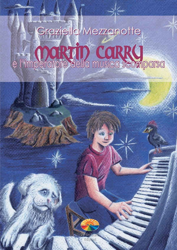 Martin Carry e l'imperatore della musica scomparsa - Librerie.coop Martin Carry e l'imperatore della musica scomparsa - Librerie.coop