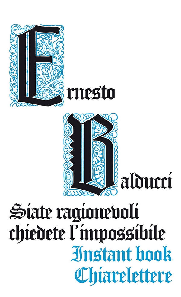 Siate ragionevoli chiedete l'impossibile - Librerie.coop Siate ragionevoli chiedete l'impossibile - Librerie.coop