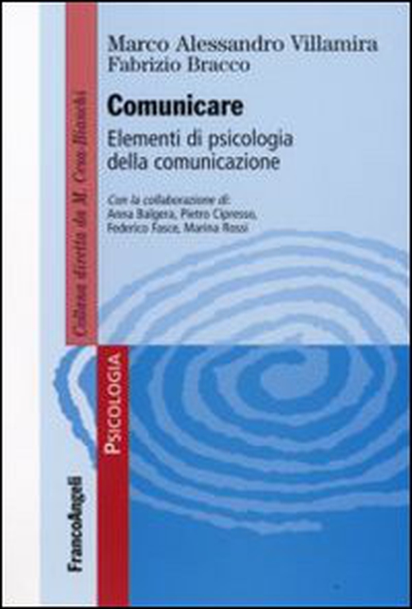 Comunicare. Elementi di psicologia della comunicazione - Librerie.coop Comunicare. Elementi di psicologia della comunicazione - Librerie.coop