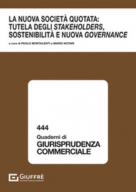 La nuova società quotata: tutela degli stakeholders, sostenibilità e nuova governance - Librerie.coop