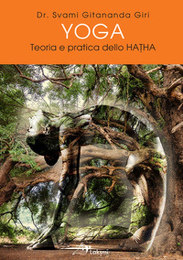 Yoga. Teoria e pratica dello Hatha - Librerie.coop Yoga. Teoria e pratica dello Hatha - Librerie.coop