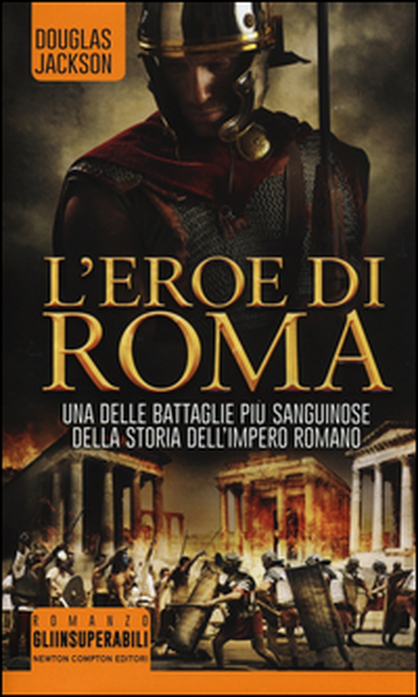 L'eroe di Roma - Librerie.coop L'eroe di Roma - Librerie.coop