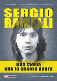 Sergio Ramelli. Una storia che fa ancora paura - Librerie.coop