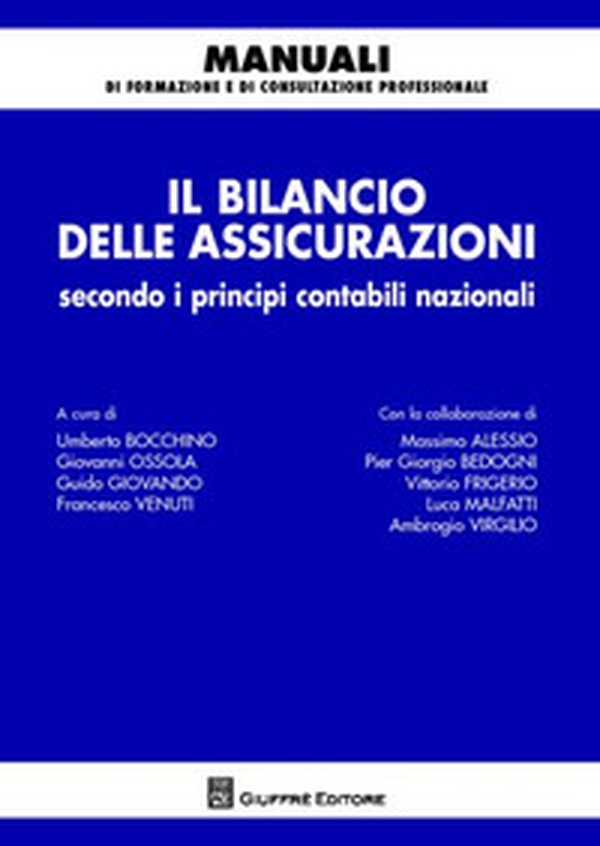 Il bilancio delle assicurazioni secondo i principi contabili nazionali - Librerie.coop Il bilancio delle assicurazioni secondo i principi contabili nazionali - Librerie.coop