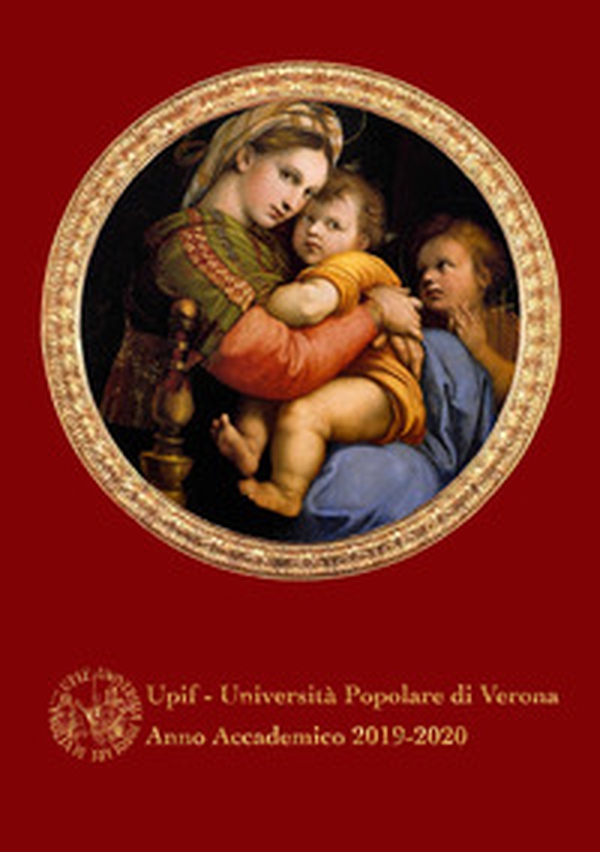 UPIF. Università popolare di Verona. Anno accademico 2019-2020 - Librerie.coop UPIF. Università popolare di Verona. Anno accademico 2019-2020 - Librerie.coop