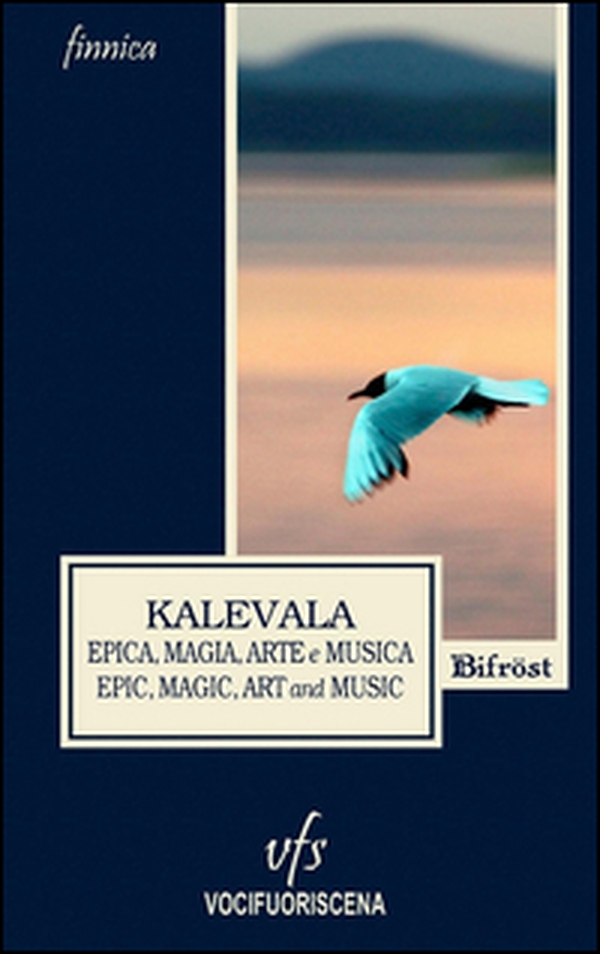 Kalevala. Epica, magia, arte e musica - Librerie.coop Kalevala. Epica, magia, arte e musica - Librerie.coop