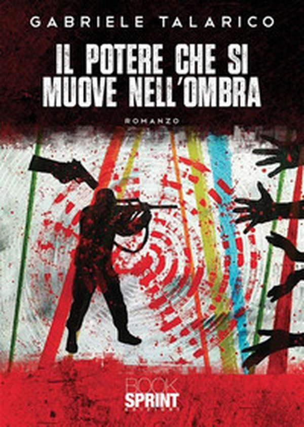 Il potere che si muove nell'ombra - Librerie.coop Il potere che si muove nell'ombra - Librerie.coop