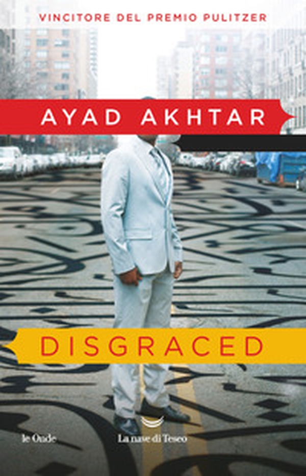 Disgraced - Librerie.coop Disgraced - Librerie.coop