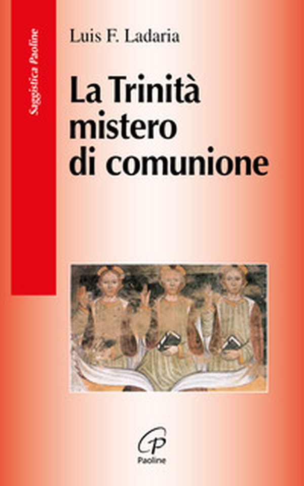 La Trinità mistero di comunione - Librerie.coop La Trinità mistero di comunione - Librerie.coop