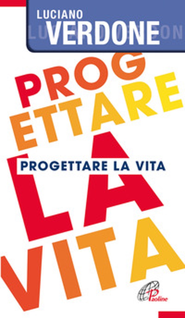 Progettare la vita - Librerie.coop Progettare la vita - Librerie.coop