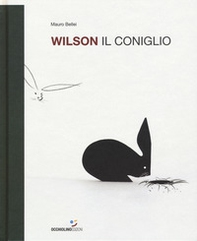 Wilson il coniglio - Librerie.coop