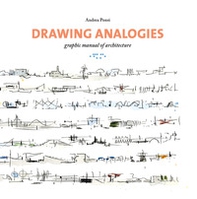 Drawing analogies. Graphic manual of architecture - Librerie.coop