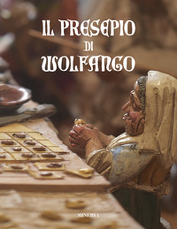 Il presepe di Wolfango - Librerie.coop Il presepe di Wolfango - Librerie.coop